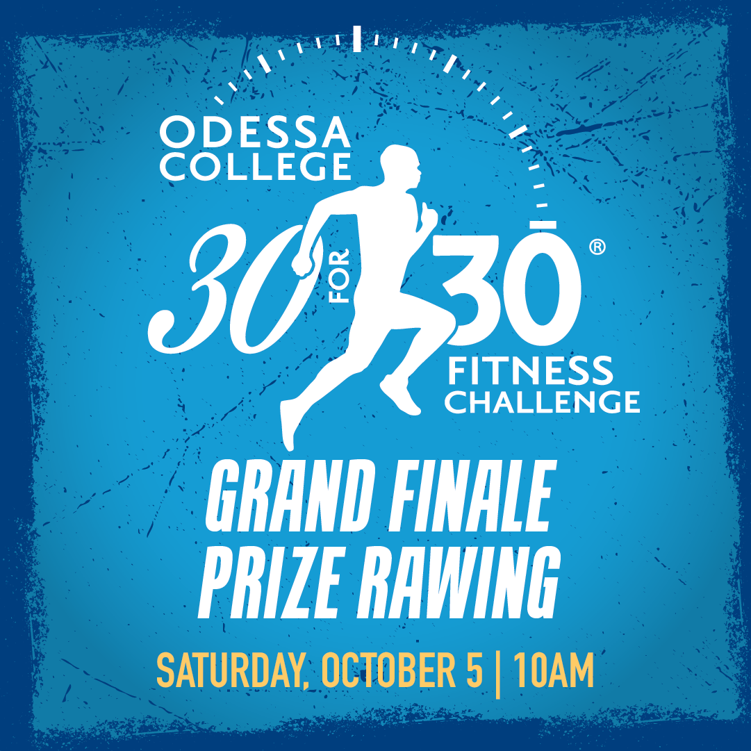 Odessa College to Host 30For30 Fitness Challenge Finale – Join Us for a Day of Fun, Fitness, and Excitement!