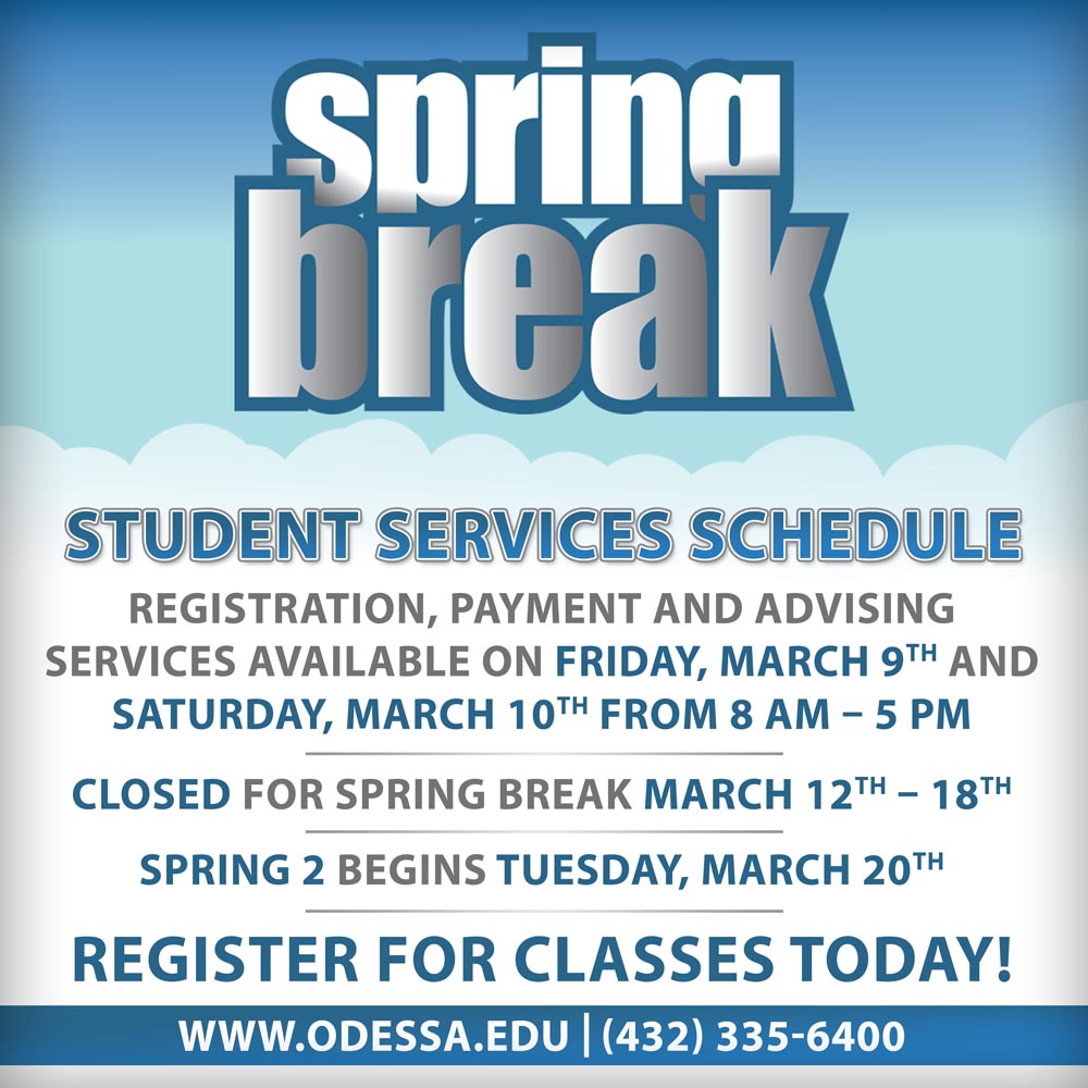 Student Services Spring Break Hourse