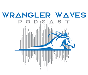Wrangler Waves Podcast